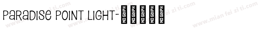 paradise point light字体转换